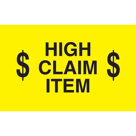 Decker Tape Products Label, DL2443, HIGH CLAIM ITEM, 3" X 5" DL2443